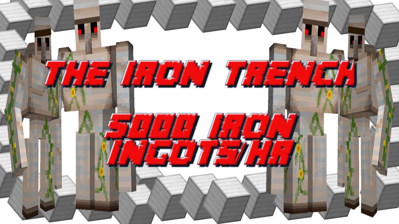 1 14 IRON TRENCH/IRON FARM SHOWCASE 5000/HR IRON INGOTS YouTube