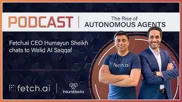 Podcast interview: The rise of autonomous agents | Blockchain AI | Fetch.ai