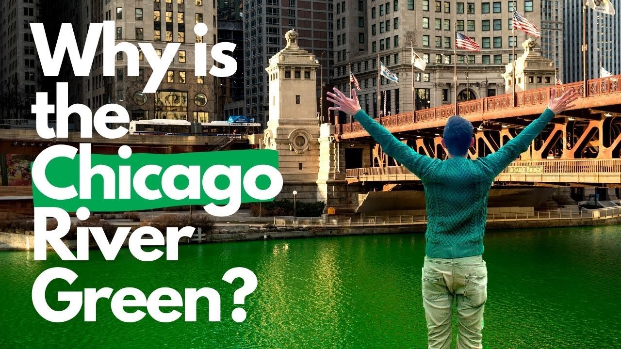 why-is-the-chicago-river-dyed-green-learn-some-chicago-history-while