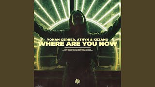 Where Are You Now