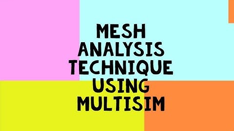 Lab 5 Mesh Analysis in Multisim