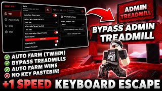 +1 Speed Keyboard Escape BEST SCRIPT! - AUTO WIN, AUTO SPEED, BYPASS ANY TREADMILL & MORE PASTEBIN!