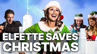Elfette Saves Christmas