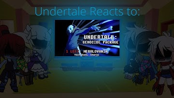 Undertale Reacts to: Undertale Genocide Package - Megalovania (Gacha Life)