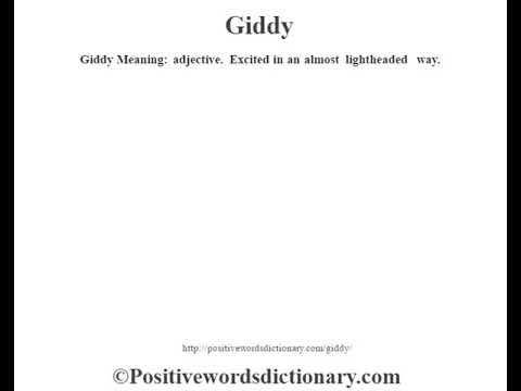 Giddy Definition Giddy Meaning Youtube
