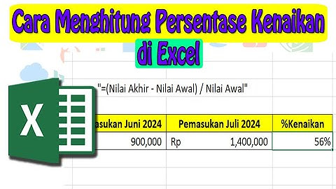Cara Menghitung Persentase Kenaikan di Excel