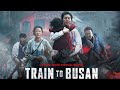 Train to Busan Full movie in Hindi Zombies Train Zombies Movies In Hindi Dubbed hollywood