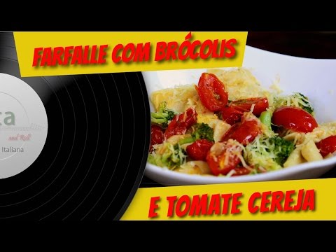 FARFALLE COM BRÓCOLIS E TOMATE CEREJA  - PASTA AND ROLL