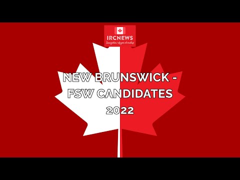 Canada Immigration Total FSW Express Entry Candidate selection | New Brunswick in 2022