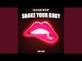 Shake your body extended mix
