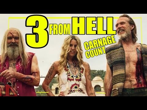 3 From Hell (2019) Carnage Count