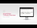 SmartSlides - 7 Minute Overview