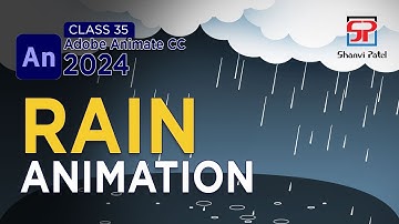 Adobe Animate CC 2024 Advance Level: Create Rain Animation | बारिश एनीमेशन | Learn 2D