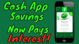 Cash App Savings Account Now Pays Interest! (Conditions Apply)