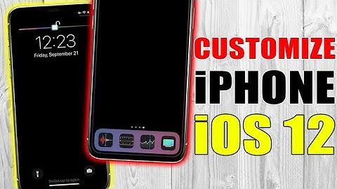 CUSTOMIZE iPhone On iOS 12 (NO Jailbreak)