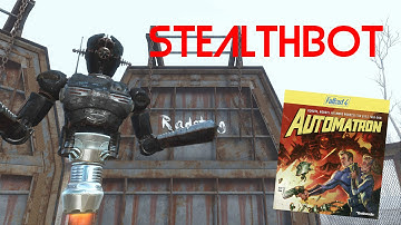 BEST ROBOT EVER-THE STEALTHBOT l Fallout 4