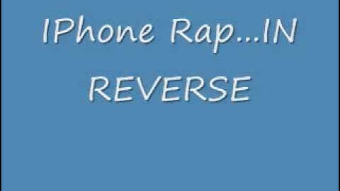 Microsoft Sam Iphone rap...NOW IN REVERSE