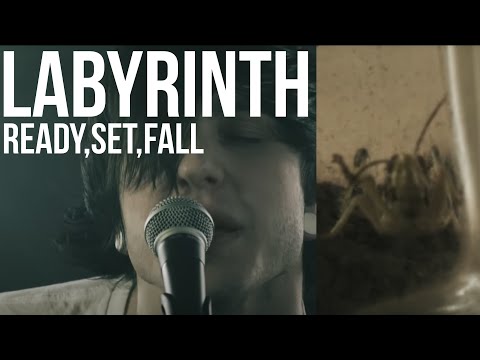 Ready,Set,Fall! - Labyrinth (Official Video)