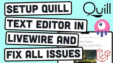 Setup Quill Text Editor in Livewire (Fix render issues) | Urdu & Hindi