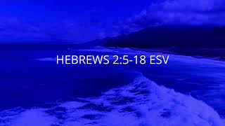 Hebrews 2:5-18 | Founder of Salvation | Free Bible Reading Videos for Churches
