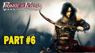 Prince Of Persia Warrior Within 2020 Walkthrough Part 6 😍🎮