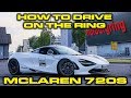 Robert tries to make me puke on the Nurburgring in a McLaren 720S * How to drive on the Ring