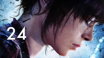 Beyond: Two Souls Gameplay Walkthrough - Part 24 - Running Our Mouths