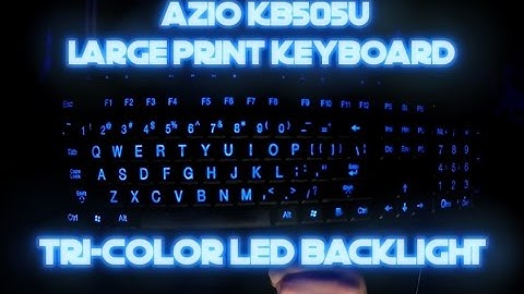AZIO KB505U large print keyboard tri color LED backlight unboxing and review