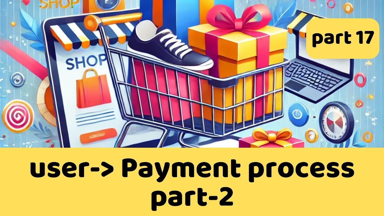#17 Payment Process for Single Order | Online Shopping System Tutorial ...