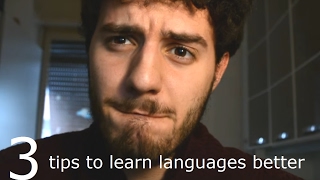 3 Tips To Learn Languages Better