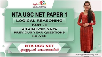 LOGICAL REASONING | ANALYSIS | PART 2 | NTA UGC NET PAPER 1 CLASSES IN MALAYALAM | APPLE B ACADEMY