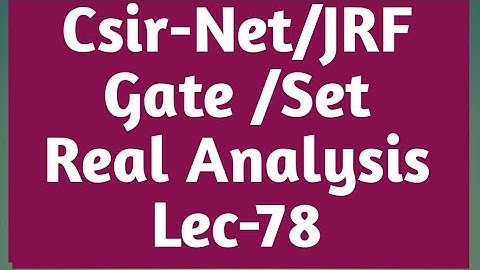 REAL ANALYSIS CSIR-NET/JRF IIT-JAM Lecture -78 Function of Bounded Variation