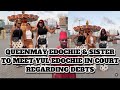 QUEENMAY EDOCHIE &amp; SISTER TO MEET YUL EDOCHIE IN COURT REGARDING DEBTS 