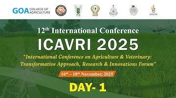 12th International Conference-ICAVRI 2025 | Day-1 | ICAR | VNMKV | UAS | Just Agriculture |
