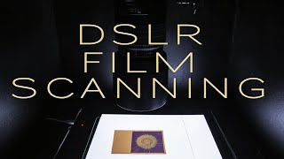 Getting the most out of your negatives with DSLR Film Scanning