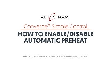Converge Simple Control: How to Enable/Disable Automatic Preheat