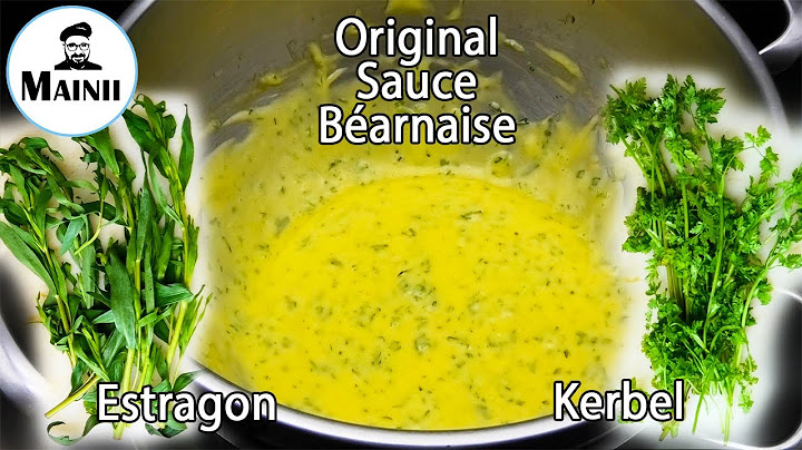 Sauce Béarnaise selber machen / Original Bearnaise Sauce Recipe