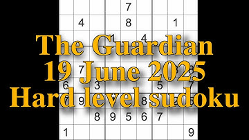 Sudoku solution – The Guardian 19 June 2025 Hard level