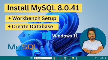 How to install MySQL 8.0.41 Server and Workbench latest version on Windows 11