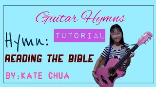 Guitar Hymns Tutorial Reading The Bible Tutorial By Kate