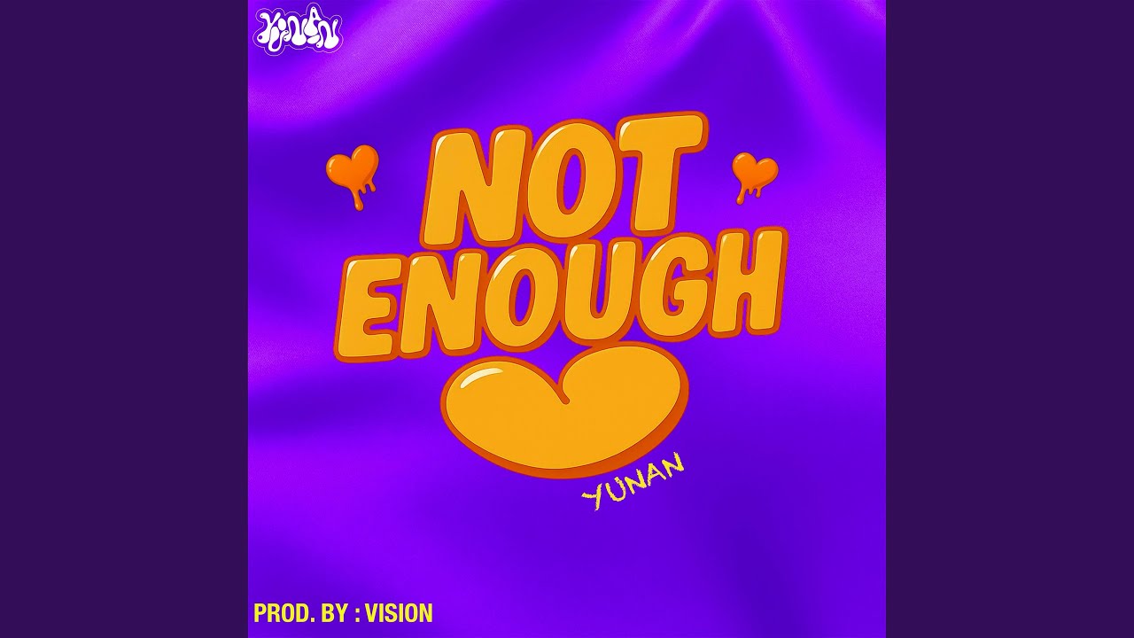 Watch Not Enough on YouTube Watch Not Enough on YouTube