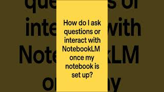 NotebookLM Explained: Key Questions Answered for Beginners