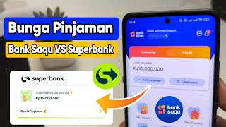 Mending Pinjam Di Bank Saqu Atau Superbank ?