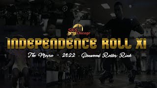 Independence Roll XI - The Movie | 2022