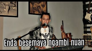 Enda besemaya ngambi nuan | Andrewson Ngalai ( cover by Maxwel Franklin Saan ) #music