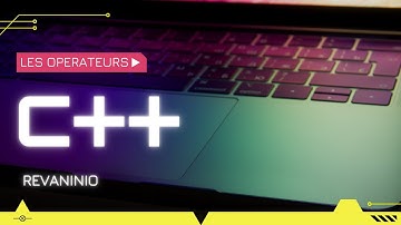 Cours/Tuto C++ #4 : Les opérateurs