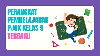 PART #3 PERANGKAT PEMBELAJARAN PJOK KELAS 9 || RPP 1 LEMBAR TERBARU PART #3 PERANGKAT PEMBELAJARAN PJOK KELAS 9 || RPP 1 LEMBAR TERBARU