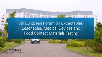 Waters Extractables, Leachables and Food Contact Materials Testing Forum