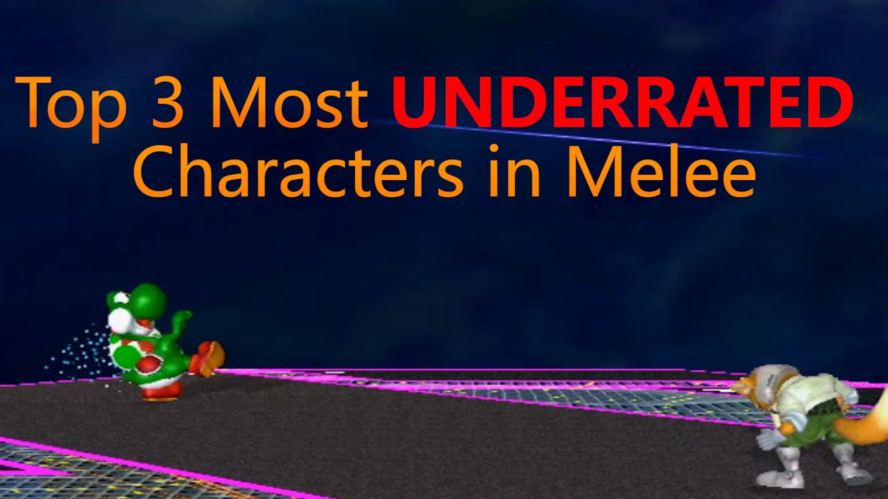 top 3 most underrated characters in super smash bros melee top 3 most underrated characters in super smash bros melee