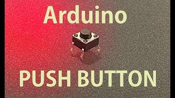 Arduino Basic #2 | Push Button